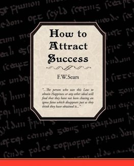 How to Attract Success