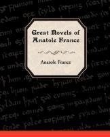 Great Novels of Anatole France