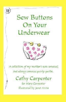 Sew Buttons on Your Underwear