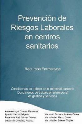 Prevencion de Riesgos Laborales En Centros Sanitarios Recursos Formativos