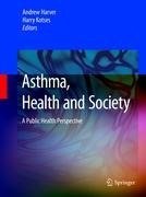 Asthma, Health and Society