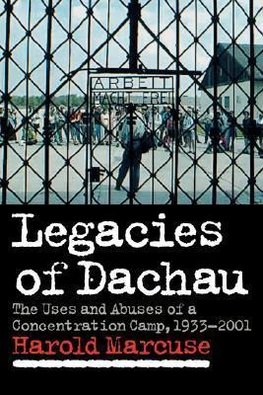 Legacies of Dachau