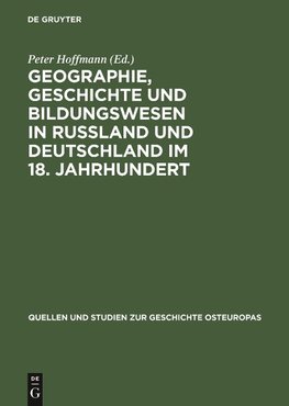 Geographie, Geschichte und Bildungswesen in Rußland und Deutschland im 18. Jahrhundert