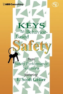 Keys to Behavior-Based Safety