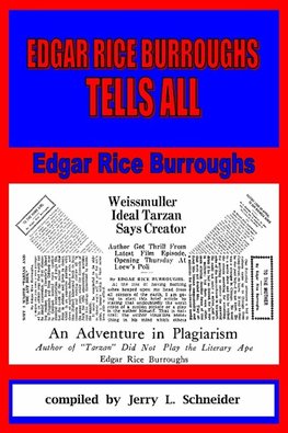 Edgar Rice Burroughs Tells All