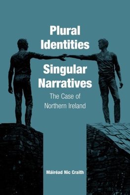 Plural Identities - Singular Narratives