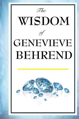 The Wisdom of Genevieve Behrend