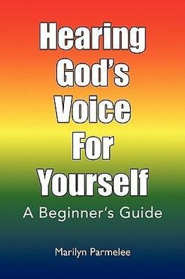 Hearing God's Voice for Yourself