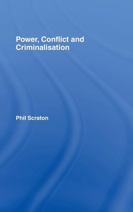 Scraton, P: Power, Conflict and Criminalisation