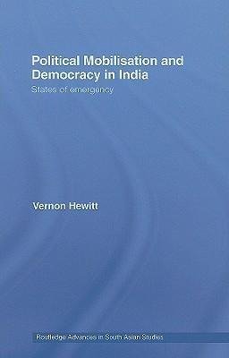 Hewitt, V: Political Mobilisation and Democracy in India