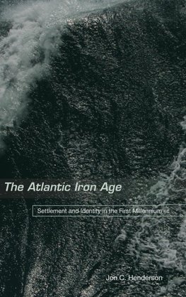 Henderson, J: Atlantic Iron Age