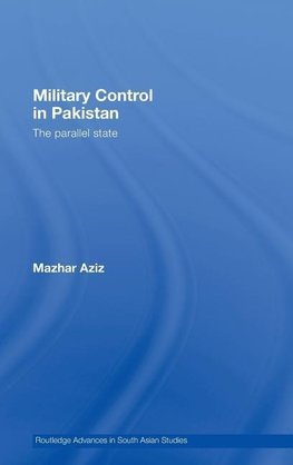 Aziz, M: Military Control in Pakistan