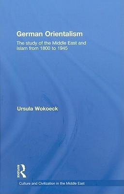 Wokoeck, U: German Orientalism