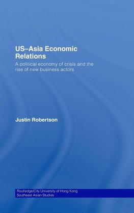 Robertson, J: US-Asia Economic Relations