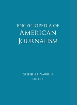 Encyclopedia of American Journalism