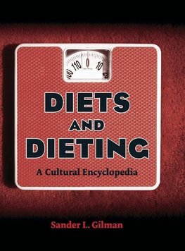 Gilman, S: Diets and Dieting