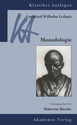 Gottfried Wilhelm Leibniz: Monadologie