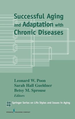 Successful Aging and Adaptation with Chronic Diseases