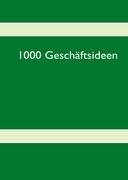 1000 Geschäftsideen