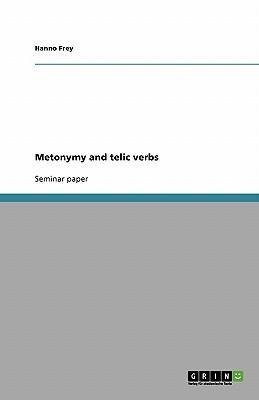 Metonymy and telic verbs