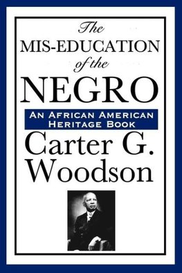 The MIS-Education of the Negro