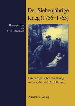 Der Siebenjährige Krieg (1756-1763)