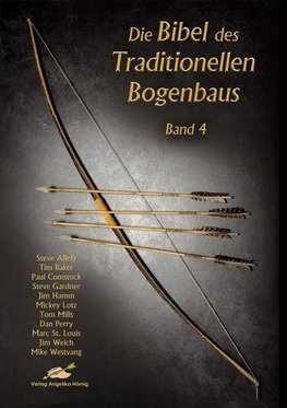 Die Bibel des traditionellen Bogenbaus 4