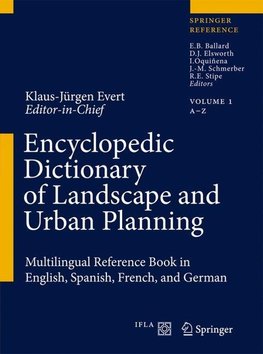 Encyclopedic Dictionary of Landscape and Urban Planning