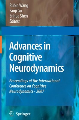 Advances in Cognitive Neurodynamics