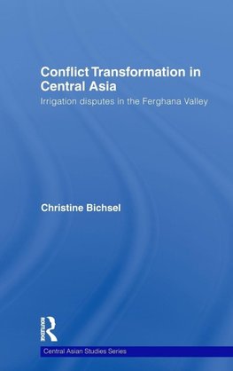 Bichsel, C: Conflict Transformation in Central Asia