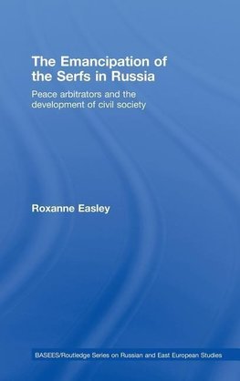 Easley, R: Emancipation of the Serfs in Russia