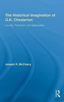 McCleary, J: Historical Imagination of G.K. Chesterton