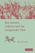 Dutton, R: Ben Jonson, Volpone and the Gunpowder Plot