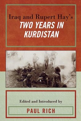 Iraq and Rupert Hay's Two Years in Kurdistan