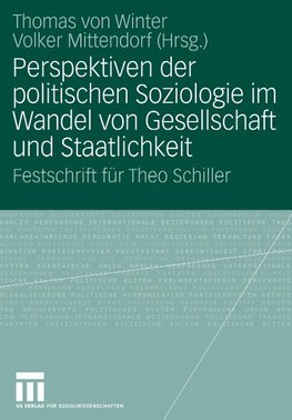 Perspektiven der politischen Soziologie im Wandel von Gesellschaft und Staatlichkeit