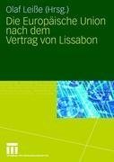 Die Europäische Union nach dem Vertrag von Lissabon