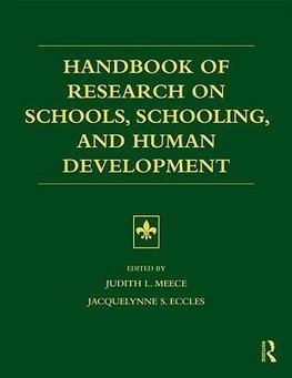 Handbook of Research on Schools, Schooling and Human Develop