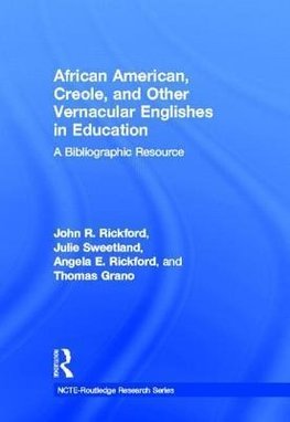 Rickford, J: African American, Creole, and Other Vernacular