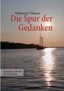 Die Spur der Gedanken