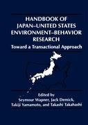 Handbook of Japan-United States Environment-Behavior Research