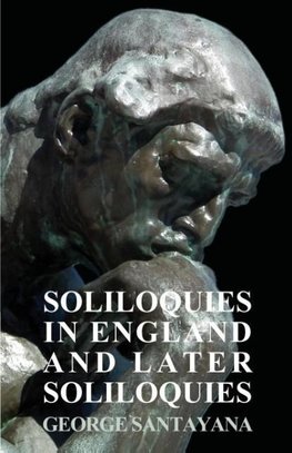 Soliloquies in England and Later Soliloquies