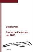 Erotische Fantasien per SMS