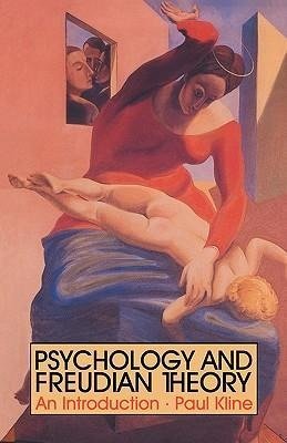 Kline, P: Psychology and Freudian Theory