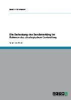 Die Bedeutung des Benchmarking im Rahmen des strategischen Controlling