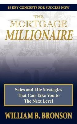 The Mortgage Millionaire