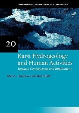 Karst Hydrogeology and Human Activities: Impacts, Consequenc