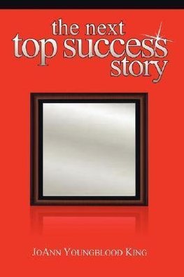 The Next Top Success Story