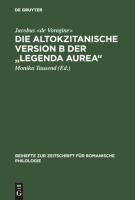 Die altokzitanische Version B der "Legenda aurea"