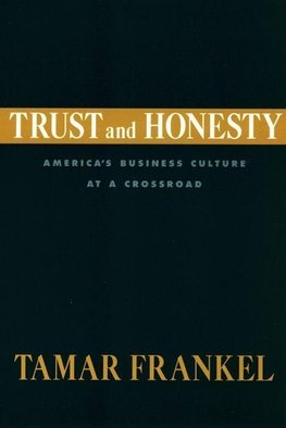 Frankel, T: Trust and Honesty