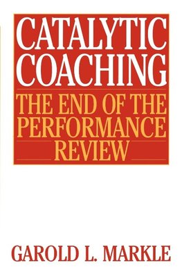 Catalytic Coaching Catalytic Coaching